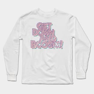 Get Down and Boogie (Light Background) Long Sleeve T-Shirt